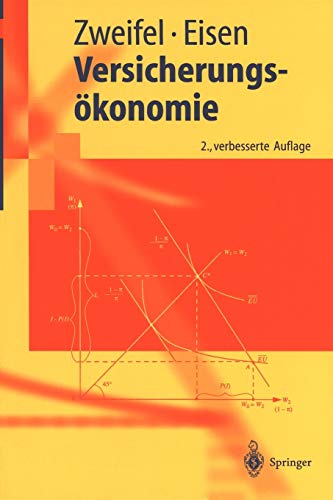 Versicherungsökonomie (Springer-Lehrbuch) von Springer